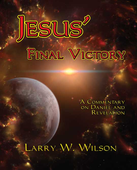Jesus' Final Victory! - Book Cover Jesus' Final Victory! - Book Cover