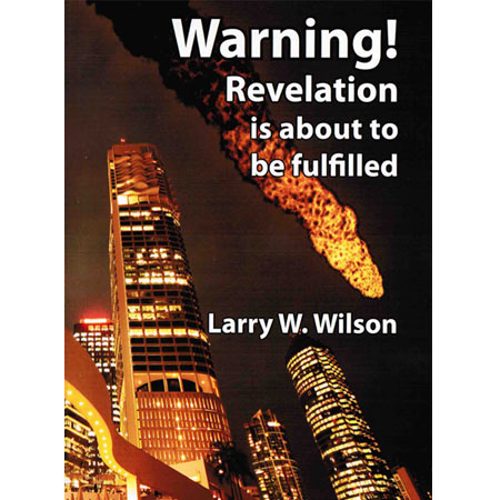 Warning! Revelation is about to be fulfilled