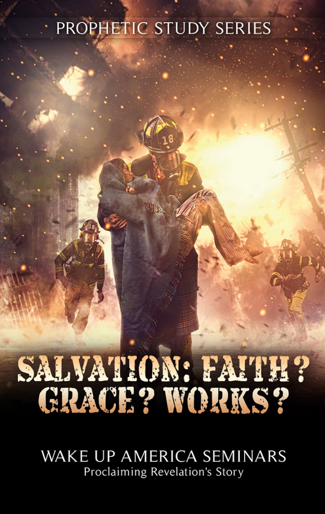 10 - Salvation: Faith? Grace? Works?