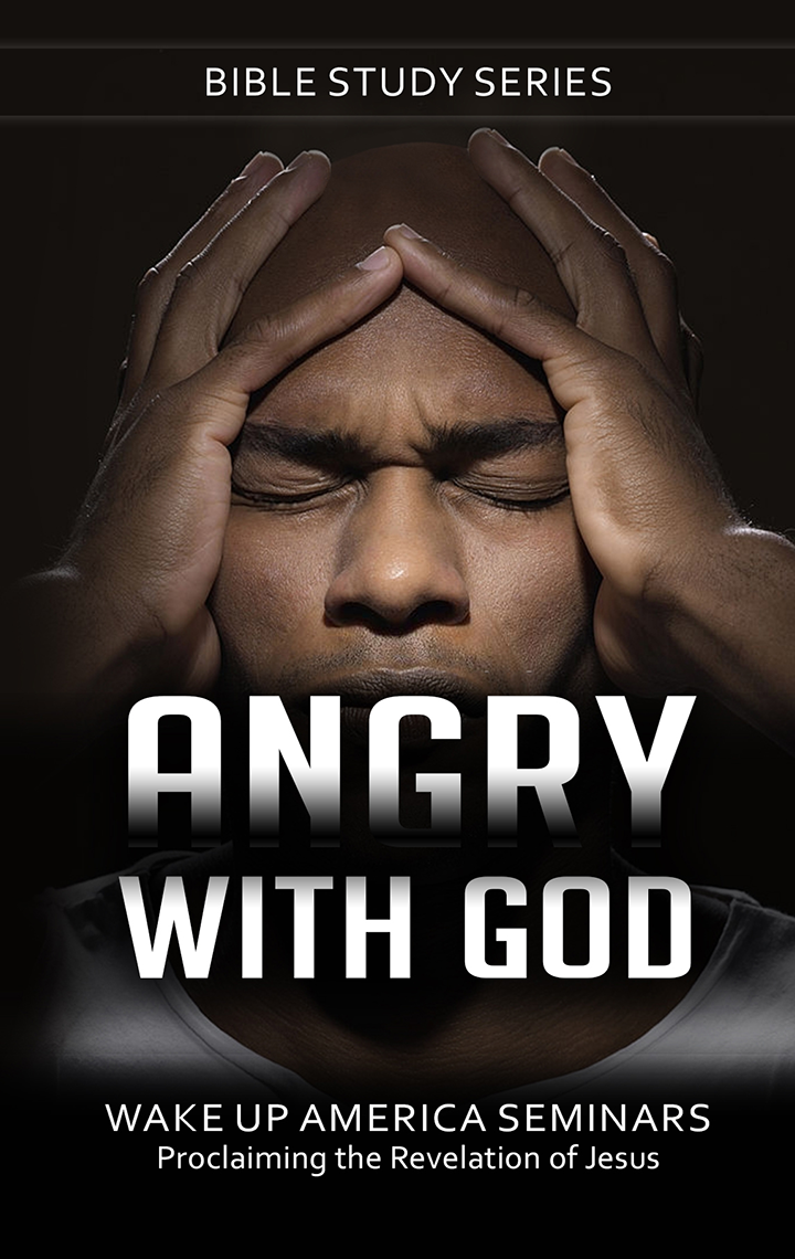 20 - Angry With God