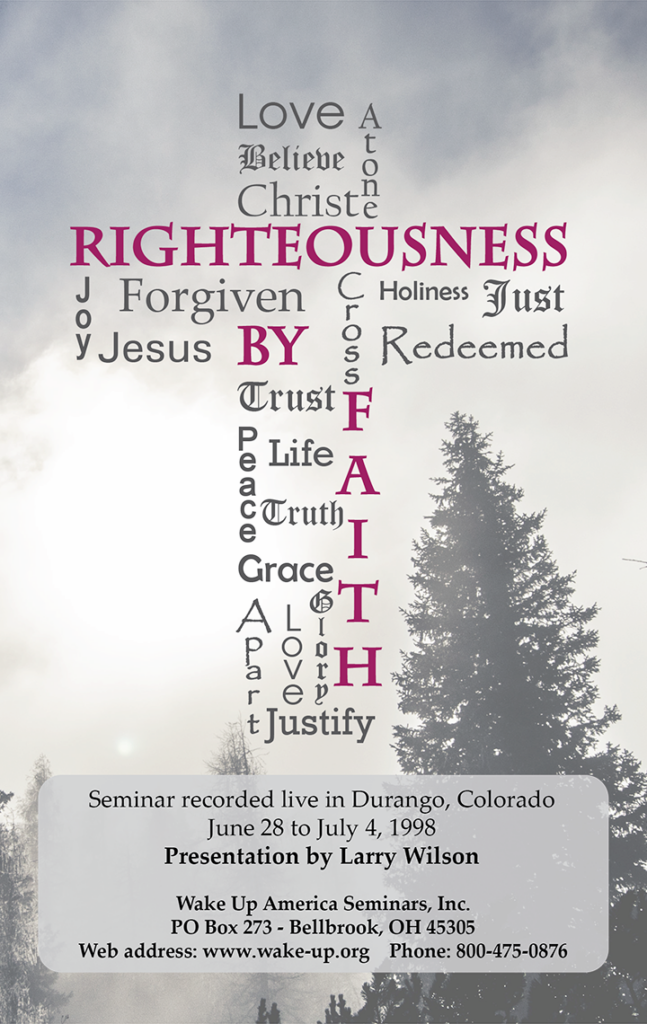 Righteousness by Faith (DVDs -1998)