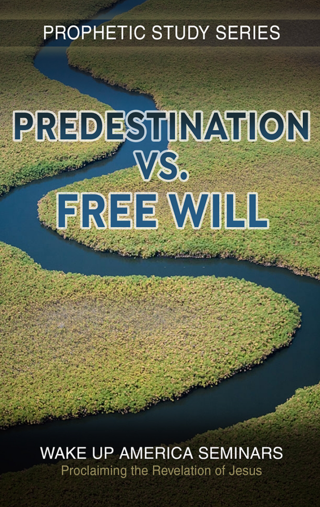 34  - Predestination vs. Free Will