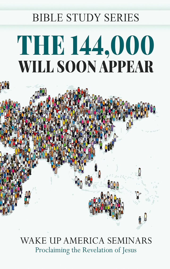 37 - The 144,000 Will Soon Appear