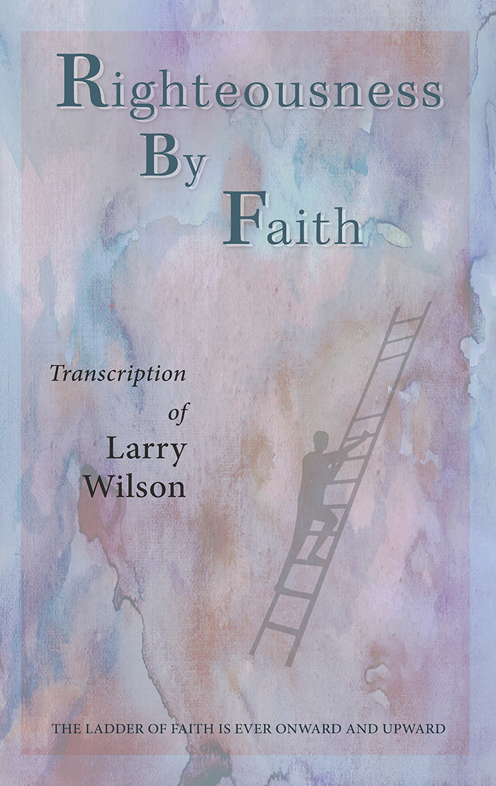 Righteousness By Faith