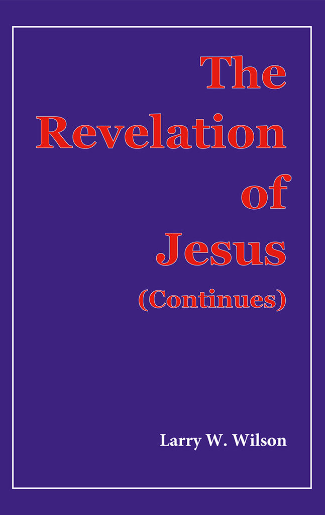 The Revelation of Jesus (continues)