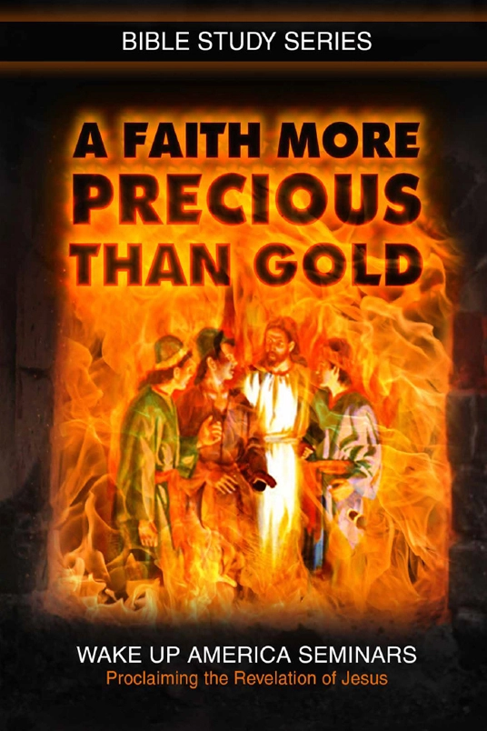 25  - A Faith More Precious than Gold