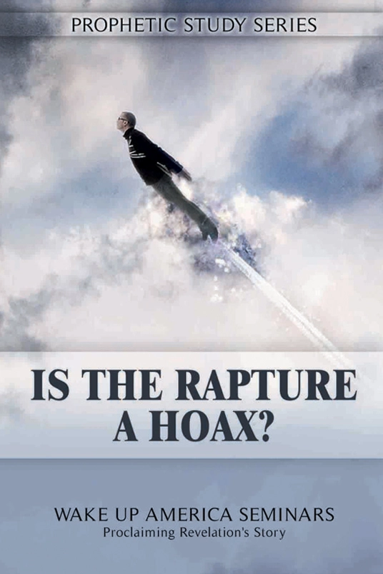 12 - Is the Rapture a Hoax?