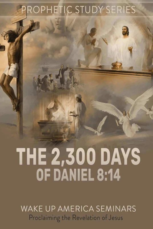 45 - The 2,300 Days of Daniel 8:14