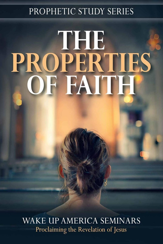 36 - The Properties of Faith