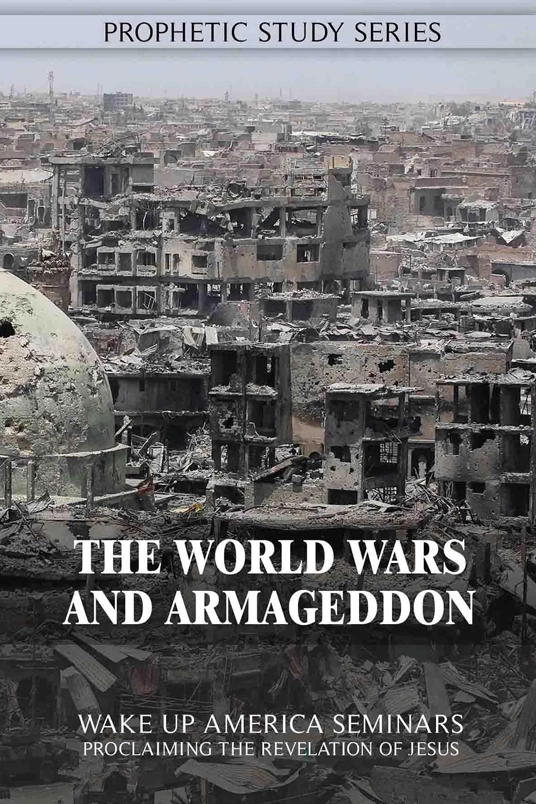 13 - The World Wars and Armageddon