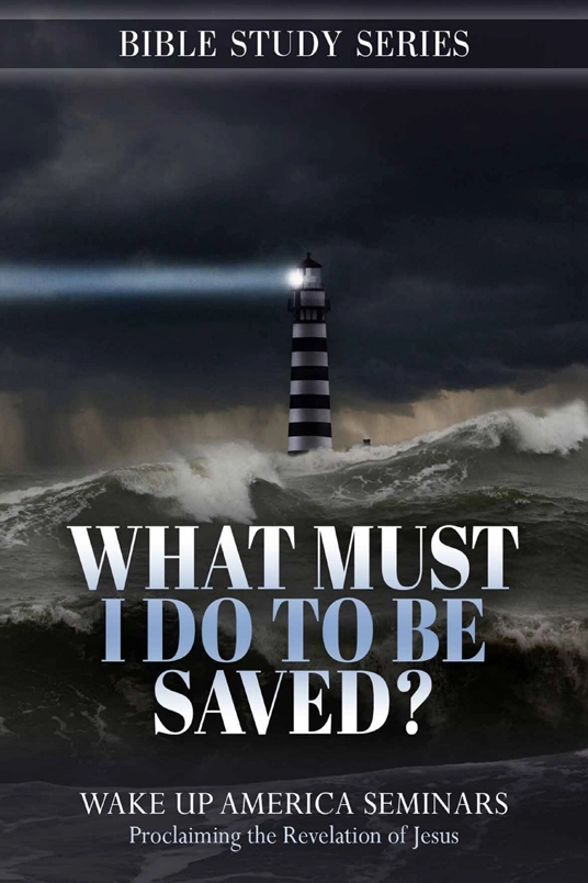 41 - What Must I Do To Be Saved