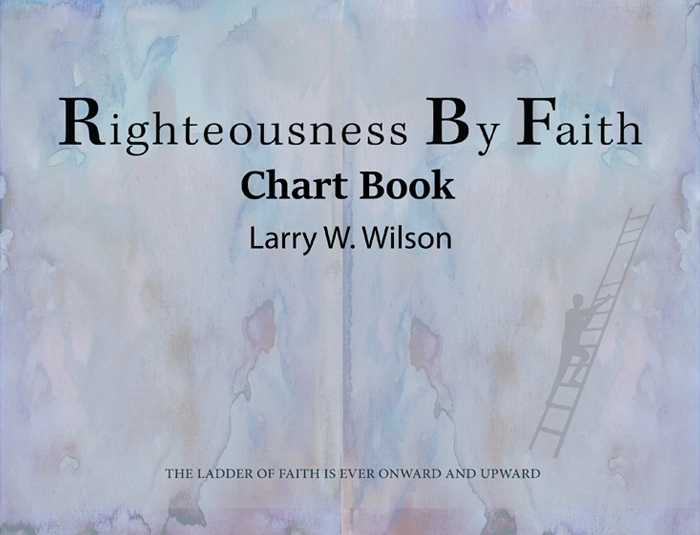 Righteousness By Faith Chart Book