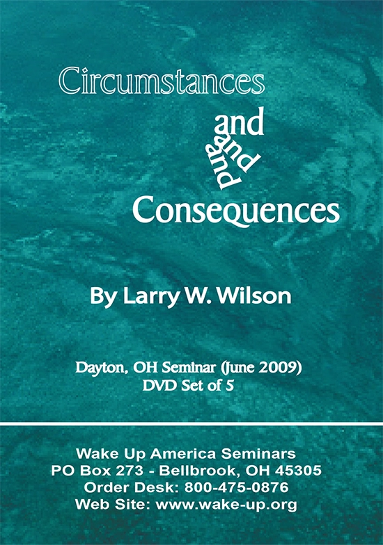 Circumstances and Consequences 